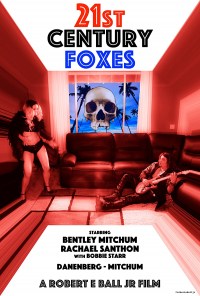 21st Century Foxes- The Danenberg/Mitchum Cut