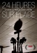24 Heures sur place