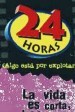 24 Hours (Something It's Explosive)
