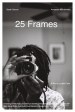25 Frames