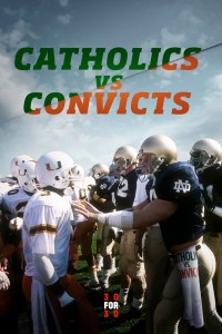 "30 for 30" Catholics Vs. Convicts