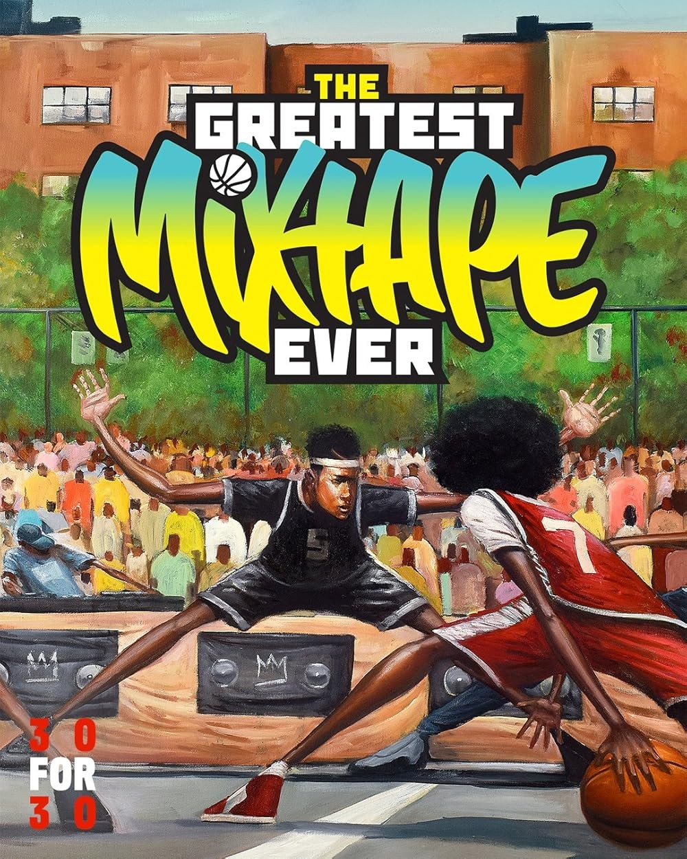 Poster de 30 FOR 30: THE GREATEST MIXTAPE EVER