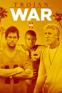 30 for 30: Trojan War