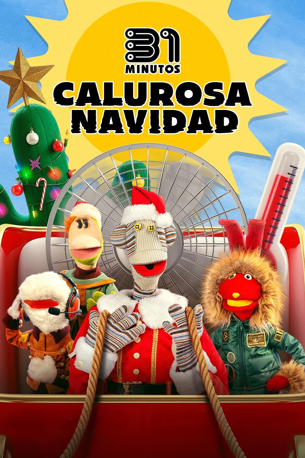 Poster de 31 MINUTOS: CALUROSA NAVIDAD