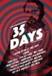35 Days: A Post-Production Odyssey