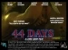 44 Days