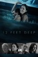 12 Feet Deep