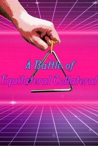 A Battle of Equilateral Collateral