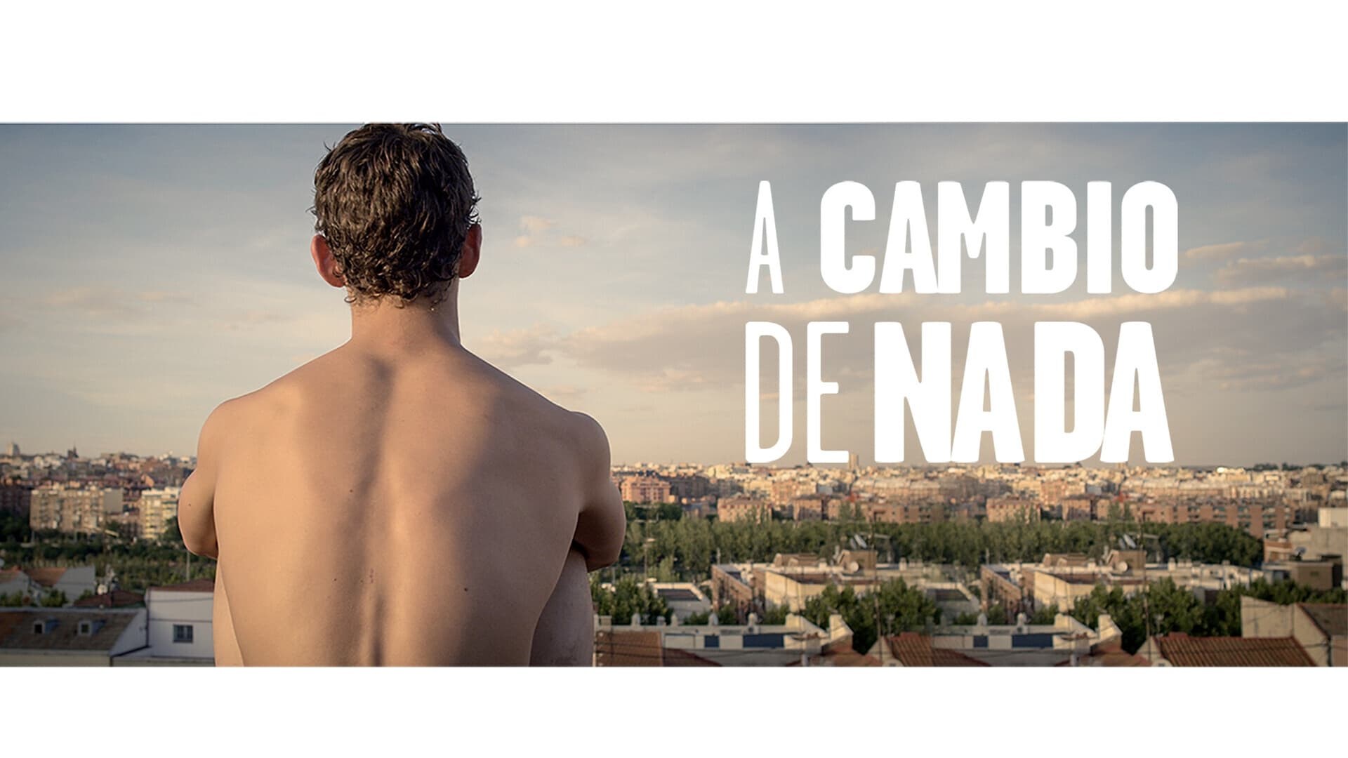 Foto de A CAMBIO DE NADA