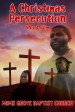 A Christmas Persecution