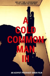 A Cold Common Man III