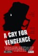 A Cry for Vengeance