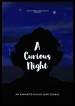 A Curious Night