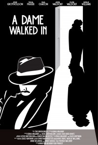 A Dame Walked In