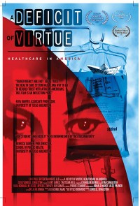 A Deficit of Virtue: Health care in America