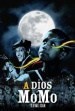 A Dios Momo