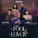 A Fool and a Lover