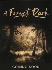 A Forest Dark