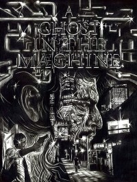 A Ghost in the Machine