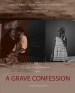 A Grave Confession