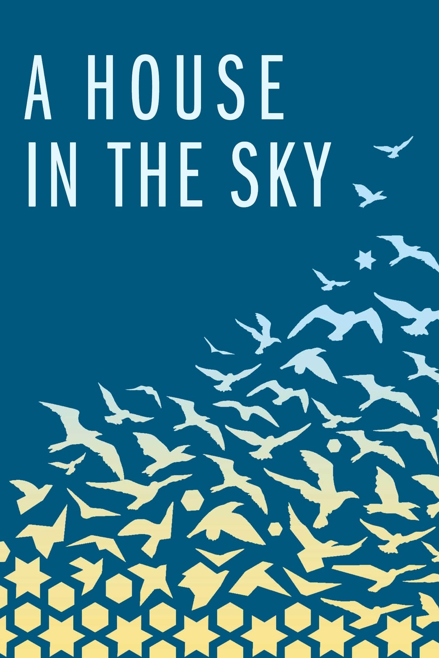 Poster de A HOUSE IN THE SKY