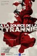 À la source de la tyrannie