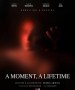 A Moment, A Lifetime