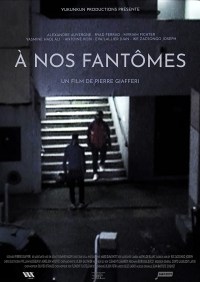 À nos fantômes