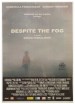 A pesar de la niebla