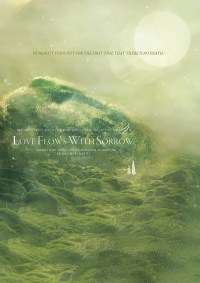 A Promised Place -I Wish to see you there- 2 Love Flows with Sorrow