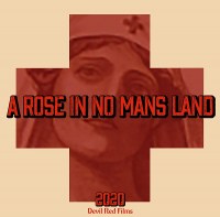 A Rose in No Mans Land