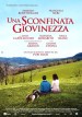 Película Una sconfinata giovinezza