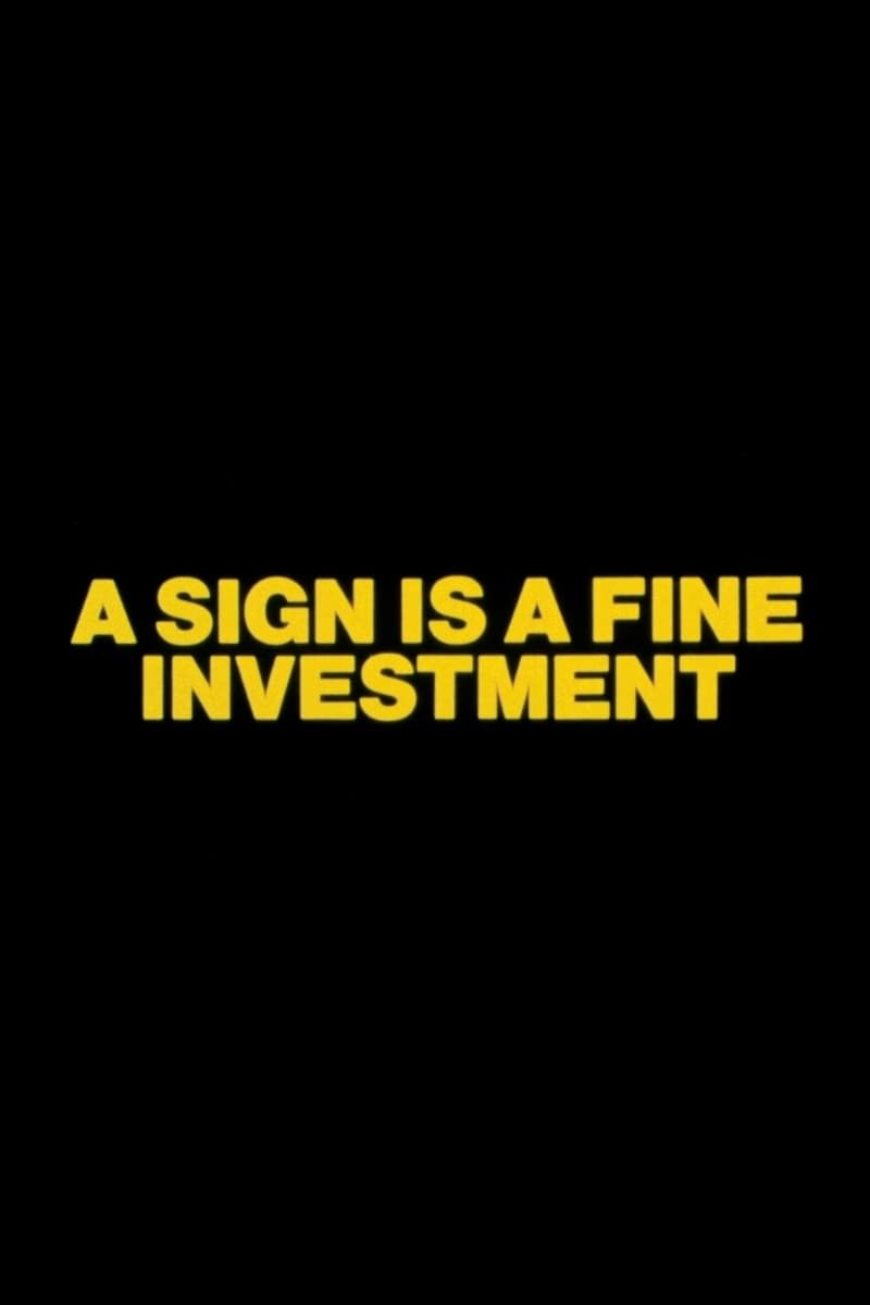 Poster de A SIGN IS A FINE INVESTMENT en inglés