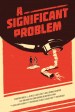 A Significant Problem
