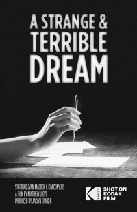 Película A Strange and Terrible Dream