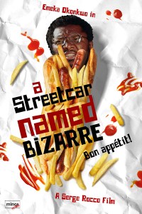 A Streetcar Named Bizarre