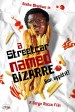 A Streetcar Named Bizarre