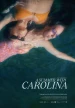 A summer with Carolina