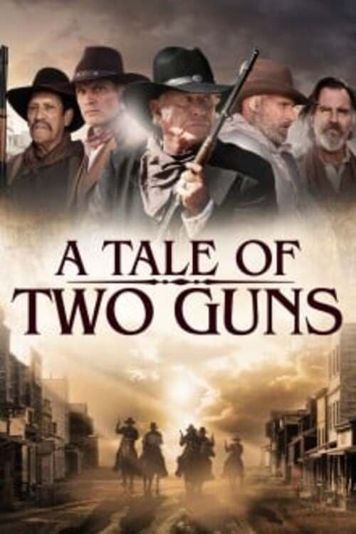 Poster de A TALE OF TWO GUNS en inglés