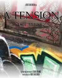 A Tension: Dreaming