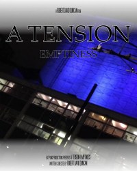 A Tension: Emptiness