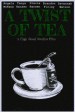 A Twist of Tea