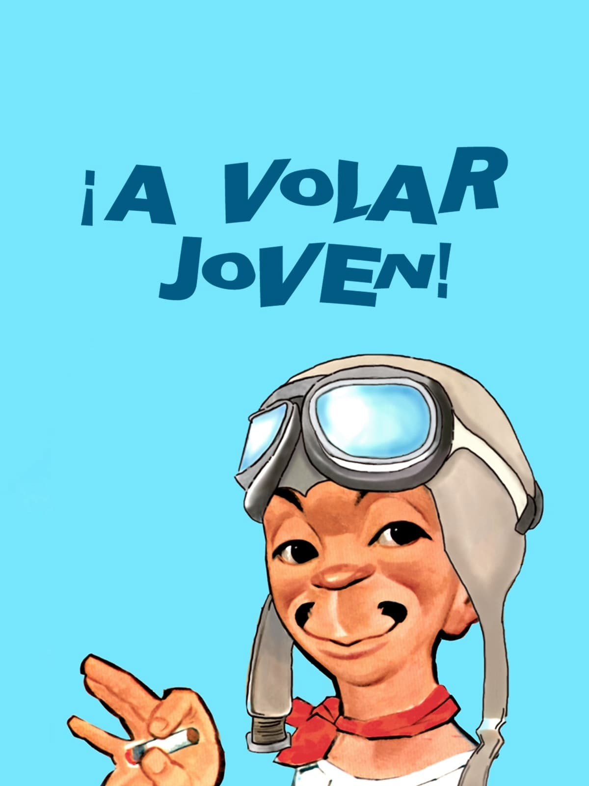 Poster de A VOLAR, JOVEN en español