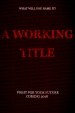 A Working Title