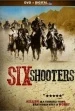 Six Shooters