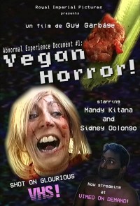 Abnormal Experience Document #1 - Vegan Horror