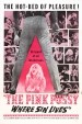 The Pink Pussy: Where Sin Lives
