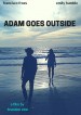 Adam Goes Outside