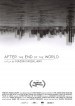 After the End of the World