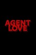Agent Love